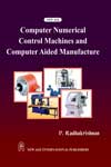 NewAge Computer Numerical Control Machines and Computer Aided Manufacture